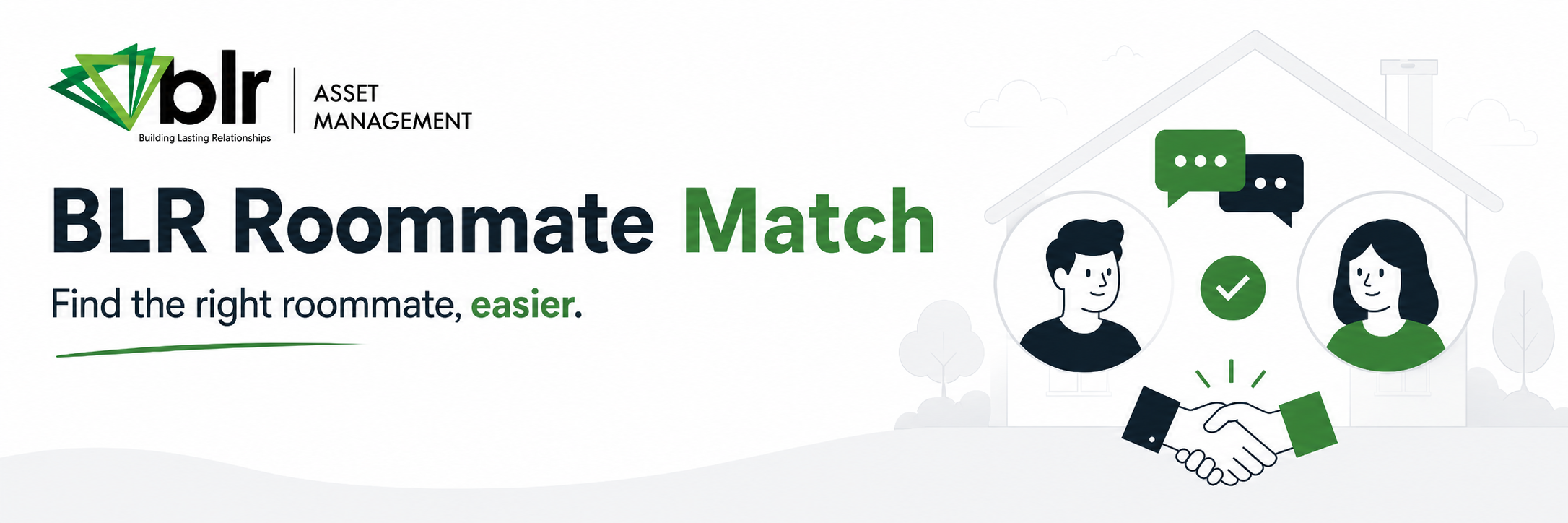 BLR Roommate Match. Find the right roommate, easier.